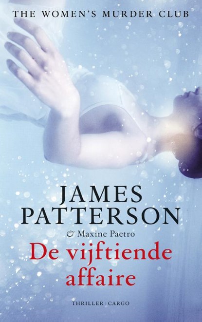 De vijftiende affaire, James Patterson ; Maxine Paetro - Paperback - 9789023443742