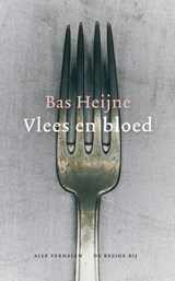 Vlees en bloed - Bas Heijne - 9789023448747