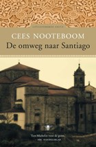 De omweg naar Santiago | Cees Nooteboom | 