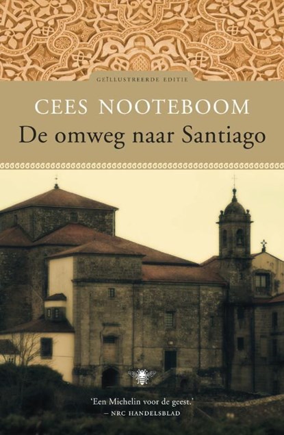 De omweg naar Santiago, Cees Nooteboom - Ebook - 9789023448839
