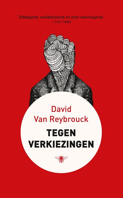 Tegen verkiezingen, David van Reybrouck - Ebook - 9789023449522