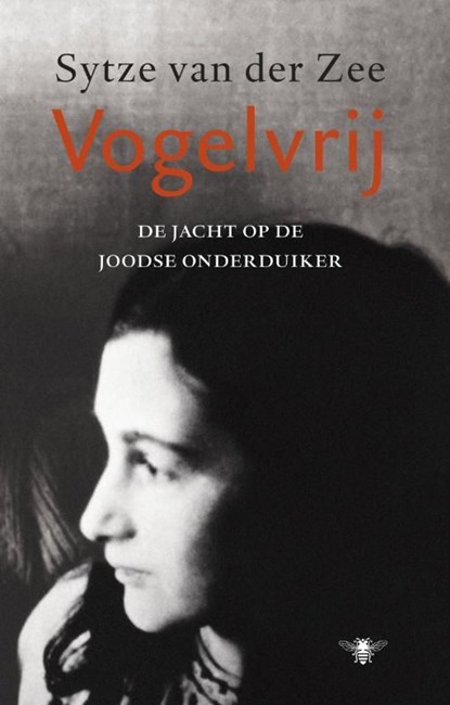 Vogelvrij, Sytze van der Zee - Ebook - 9789023449881