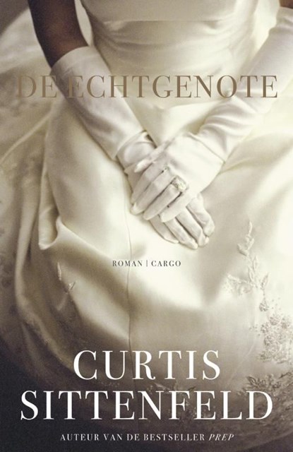 De echtgenote, Curtis Sittenfeld - Ebook - 9789023450016