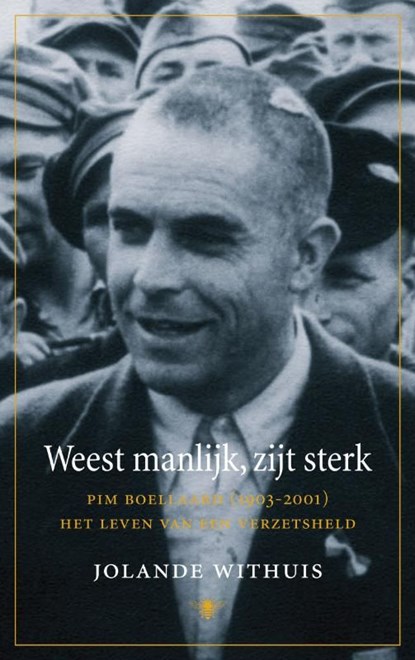 Weest manlijk, zijt sterk, Jolande Withuis - Ebook - 9789023450153