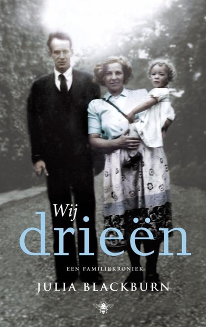 Wij drieën, BLACKBURN, Julia - Paperback - 9789023450207