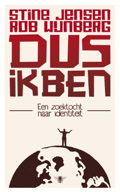 Dus ik ben, JENSEN, Stine  &amp; WIJNBERG, Rob - Paperback - 9789023450313