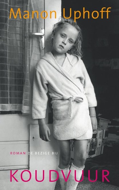 Koudvuur, Manon Uphoff - Ebook - 9789023452409
