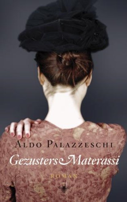 Gezusters Materassi, PALAZZESCHI, Aldo - Gebonden - 9789023453314