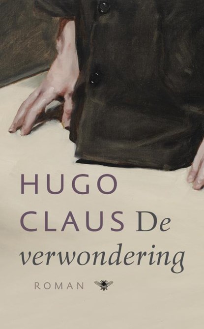 De verwondering, Hugo Claus - Gebonden - 9789023454045