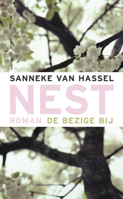Nest, Sanneke van Hassel - Paperback - 9789023454717