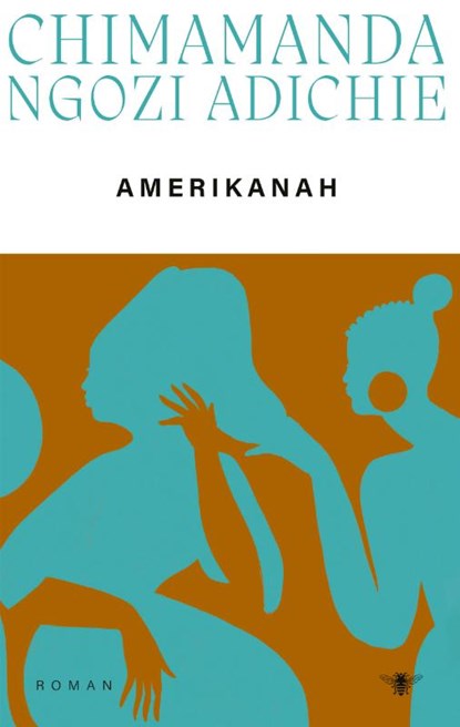 Amerikanah, Chimamanda Ngozi Adichie - Paperback - 9789023455028