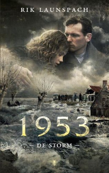 1953 - De Storm -, LAUNSPACH, Rik - Paperback - 9789023455431