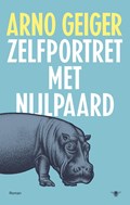 Zelfportret met nijlpaard | Arno Geiger | 