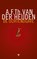 De ochtendgave, A.F.Th. van der Heijden - Gebonden - 9789023456438