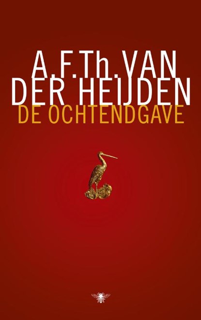 De ochtendgave, A.F.Th. van der Heijden - Gebonden - 9789023456438