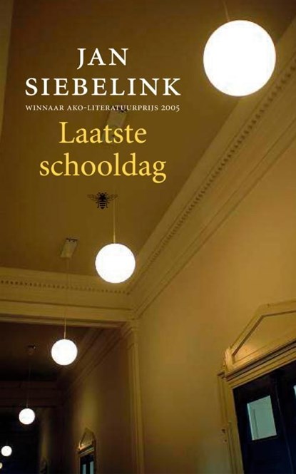 Laatste schooldag, Jan Siebelink - Ebook - 9789023456476