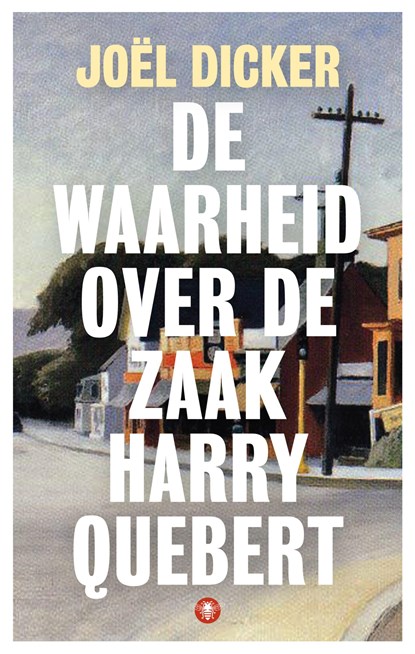 De waarheid over de zaak Harry Quebert, Joël Dicker - Paperback - 9789023456490