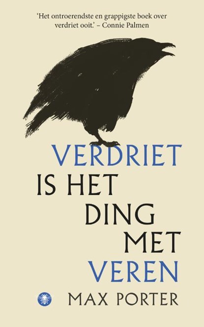 Verdriet is het ding met veren, Max Porter - Paperback - 9789023456865