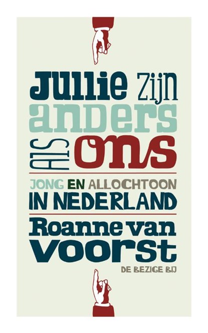Jullie zijn anders als ons, VOORST, Roanne van - Paperback - 9789023457473