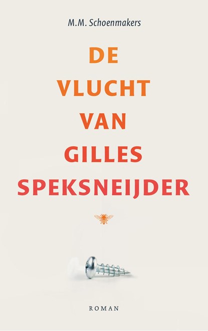 De vlucht van Gilles Speksneijder, M.M. Schoenmakers - Ebook - 9789023458111