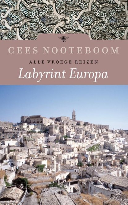 Labyrint Europa Alle vroege reizen, Cees Nooteboom - Gebonden - 9789023458692
