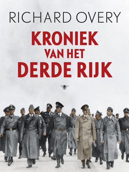 Kroniek van het Derde Rijk, Richard Overy - Gebonden - 9789023458845