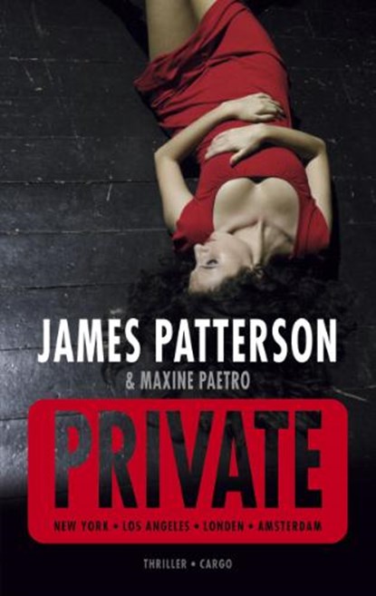 Private, PATTERSON, James & PAETRO, Maxine - Paperback - 9789023458906