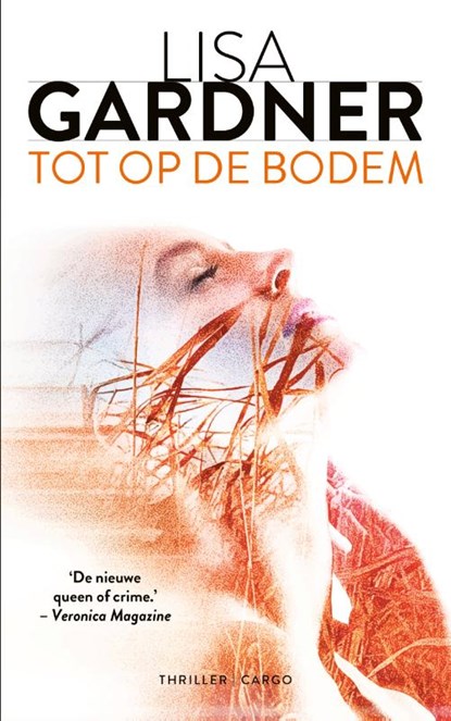 Tot op de bodem, Lisa Gardner - Paperback - 9789023458951