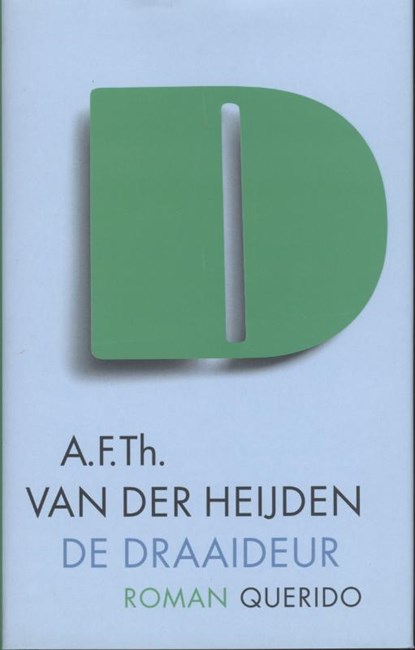 De draaideur, A.F.Th. van der Heijden - Gebonden - 9789023459378