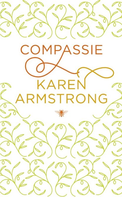 Compassie, Karen Armstrong - Gebonden - 9789023459736