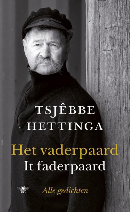 Het vaderpaard ; It faderpaard, Tsjêbbe Hettinga - Gebonden - 9789023459965