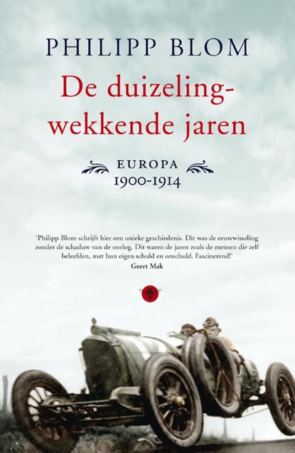 De duizelingwekkende jaren, Philipp Blom - Paperback - 9789023460022