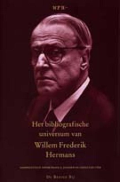 Het bibliografisch universum van Willem Frederik Hermans, F.A. Janssen ; S. van Stek - Gebonden - 9789023462132