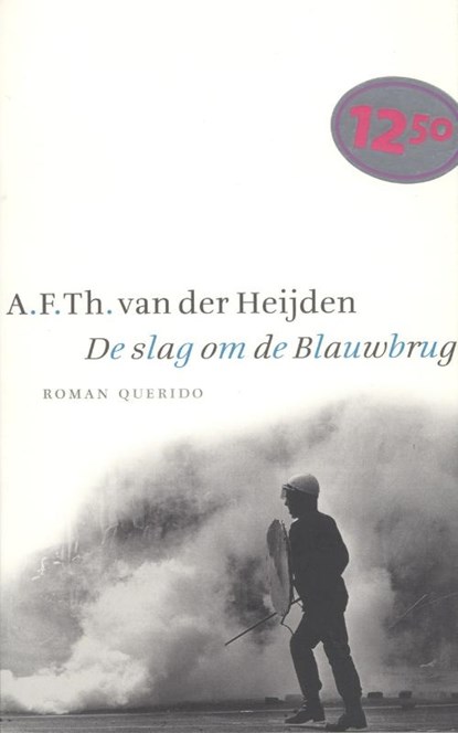De slag om de Blauwbrug, HEIJDEN, A.F.Th. van der - Paperback - 9789023462552