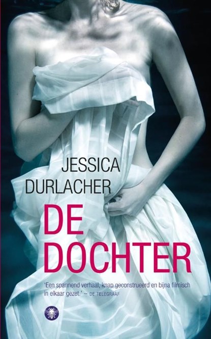 De dochter, Jessica Durlacher - Ebook - 9789023463382