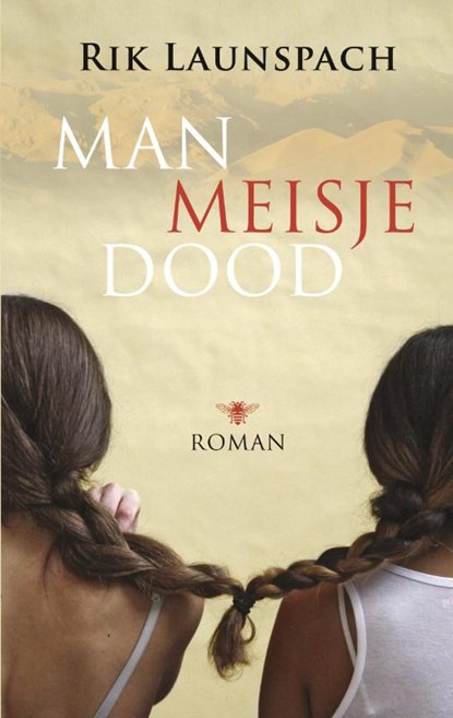 Man meisje dood, Rik Launspach - Paperback - 9789023464198