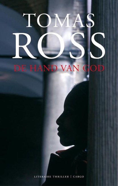 De hand van God, Tomas Ross - Ebook - 9789023464266