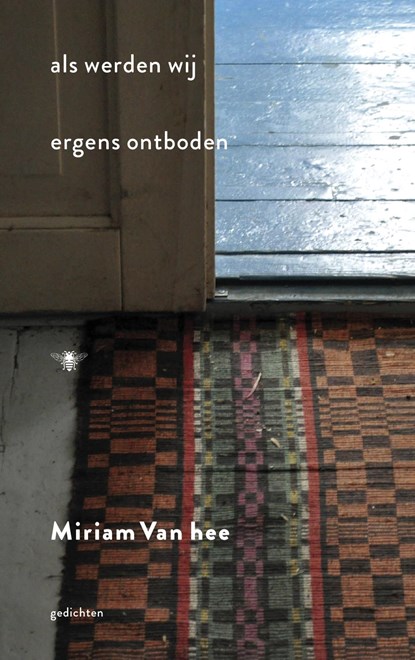 Als werden wij ergens ontboden, Miriam Van hee - Ebook - 9789023464570