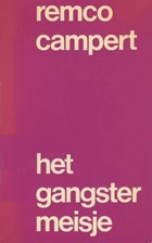 Het gangstermeisje | Remco Campert | 