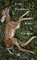 Alles is Carmen | Alma Mathijsen | 