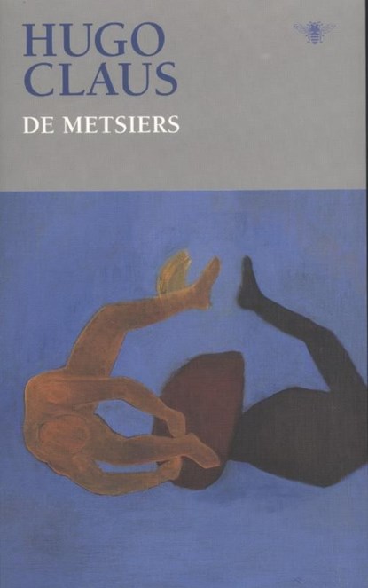 De Metsiers, Hugo Claus - Ebook - 9789023466024