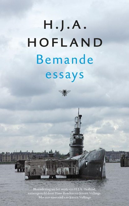 Bemande essays, H.J.A. Hofland - Paperback - 9789023466376