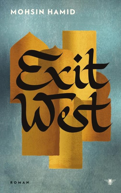 Exit West, Mohsin Hamid - Gebonden - 9789023466512