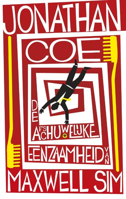 De afschuwelijke eenzaamheid van Maxwell Sim, Jonathan Coe - Paperback - 9789023466536