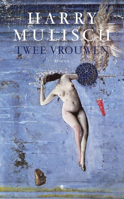 Twee vrouwen, Harry Mulisch - Paperback - 9789023466642