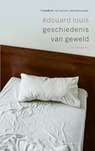 Geschiedenis van geweld | Édouard Louis | 