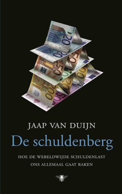 De schuldenberg, Jaap van Duijn - Paperback - 9789023467076