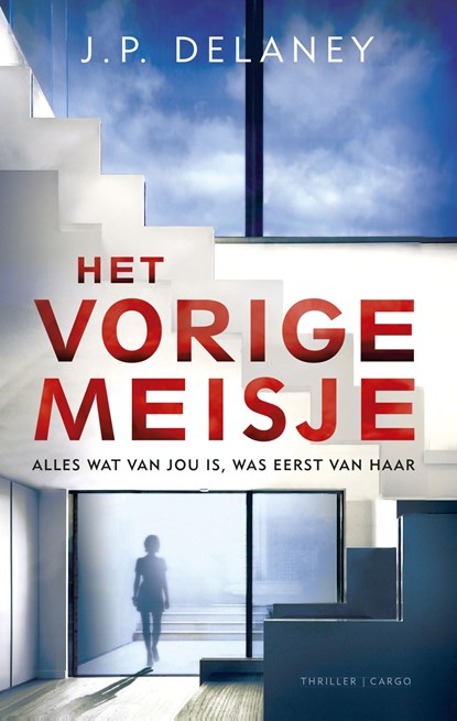 Het vorige meisje, J.P. Delaney - Ebook - 9789023467557