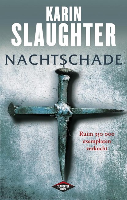 Nachtschade, Karin Slaughter - Paperback - 9789023467588