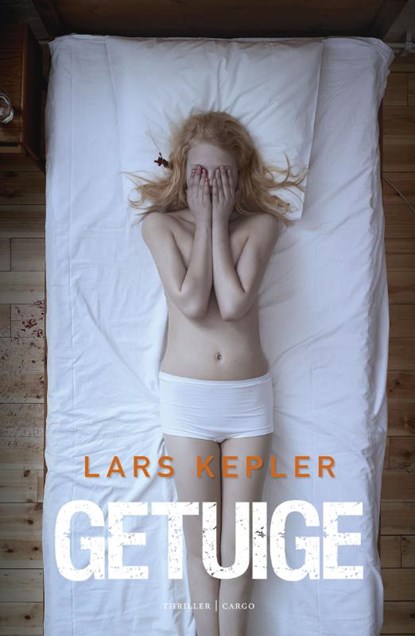 Getuige, KEPLER, Lars - Paperback - 9789023469056